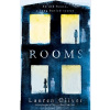 Rooms - Lauren Oliver Rooms - Lauren Oliver