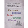 Vědci vynálezci a podnikatelé v českých zemích 5 Gerstner Bolzano Božek Purkyně Hlávka - Kraus Ivo Šolcová Alena Volf Jaromír Vědci vynálezci a podnikatelé v českých zemích 5 Gerstner Bolzano Božek Purkyně Hlávka - Kraus Ivo Šolcová Alena Volf Jaromír