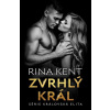 Zvrhlý král - Kent Rina Zvrhlý král - Kent Rina