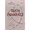Duch Pankráce - Petra Klabouchová Duch Pankráce - Petra Klabouchová