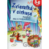Zvieratká v cirkuse - Ildikó Hernádiné Sándor Zvieratká v cirkuse - Ildikó Hernádiné Sándor
