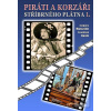 Piráti a korzáři stříbrn… (Jacques Marseille; František Kuník) Piráti a korzáři stříbrn… (Jacques Marseille; František Kuník)