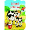 Mlsné telátko - Zuzana Pospíšilová Mlsné telátko - Zuzana Pospíšilová