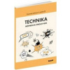 Technika Inšpirácia okolo nás - Kolektív Technika Inšpirácia okolo nás - Kolektív