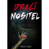 Dračí nositel - Šefrová Adéla Dračí nositel - Šefrová Adéla