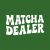 Matcha Dealer