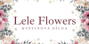 Lele Flowers, květinová dílna, Lovosice