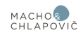 MACHO & CHLAPOVIČ