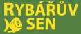 RYBÁŘŮV SEN