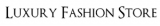 Luxury Fashion Store