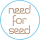 Need For Seed