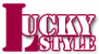 LUCKY STYLE