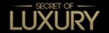 Secret of Luxury