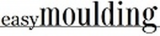 EasyMoulding