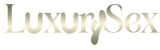 Luxury Sex