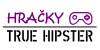 Hračky TrueHipster