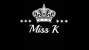 miss k