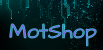 MotShop