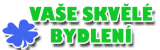 Vaše skvělé bydlení