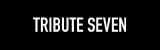 Tribute Seven