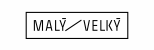 Malý/Velký