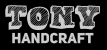 TONY handcraft