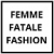 Femme Fatale Fashion