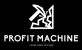 ProfitMachine