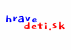 Hrave deti