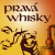 Pravá whisky