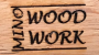 MINO WOODWORK