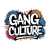 GANG CULTURE