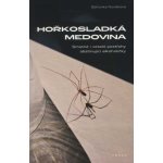 Hořkosladká medovina - Bohunka Nováková – Hledejceny.cz