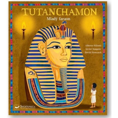 Tutanchamon - Mladý faraon - Siliotti Alberto