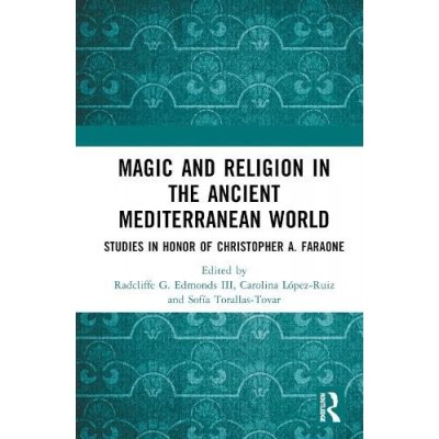 Magic and Religion in the Ancient Mediterranean World – Sleviste.cz