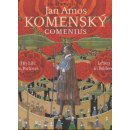 Jan Amos Komenský -- Comenius - Renáta Fučíková