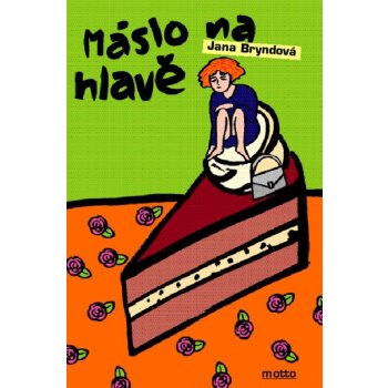 Máslo na hlavě