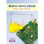 Moderní rádiový přijímač kniha o jeho návrhu – Hledejceny.cz