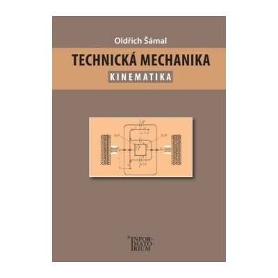 Technická mechanika - Kinematika – Zbozi.Blesk.cz