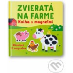 Zvieratá na farme - kniha s magnetmi - Gareth Williams (ilustrátor), Kristie Pickersgill – Hledejceny.cz