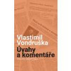 Kniha Úvahy a komentáře - Vondruška Vlastimil