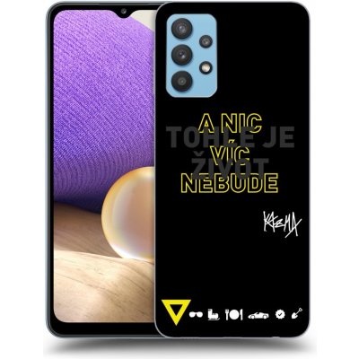 Pouzdro Picasee ULTIMATE CASE Samsung Galaxy A32 SM-A325F 4G - Kazma - TOHLE JE ŽIVOT A NIC VÍC NEBUDE – Hledejceny.cz