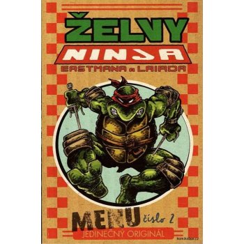 Želvy Ninja - Menu číslo 2 - Kevin Eastman
