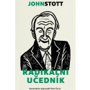 Radikální učedník - John Stott