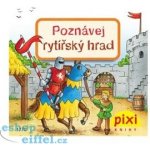 Poznávej rytířský hrad - Cordula Thörner – Zboží Mobilmania