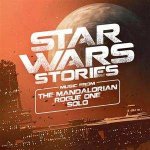 Soundtrack Star Wars Stories - Music From The Mandalorian, Rogue One and Solo - Coloured LP – Zbozi.Blesk.cz