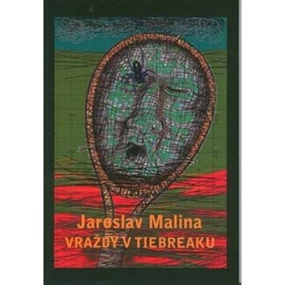 Vraždy v tiebreaku - Jaroslav Malina, Jiří Neuwirt ilustrácie