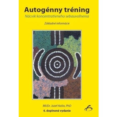 Autogénny tréning - Jozef Hašto