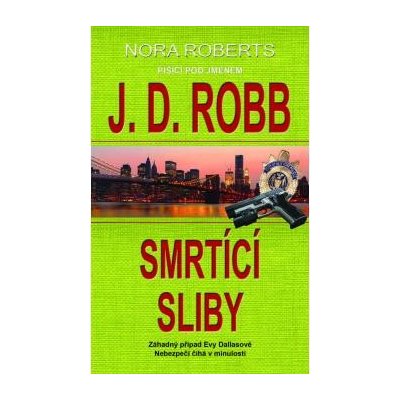 Robb J. D. - Smrtící sliby