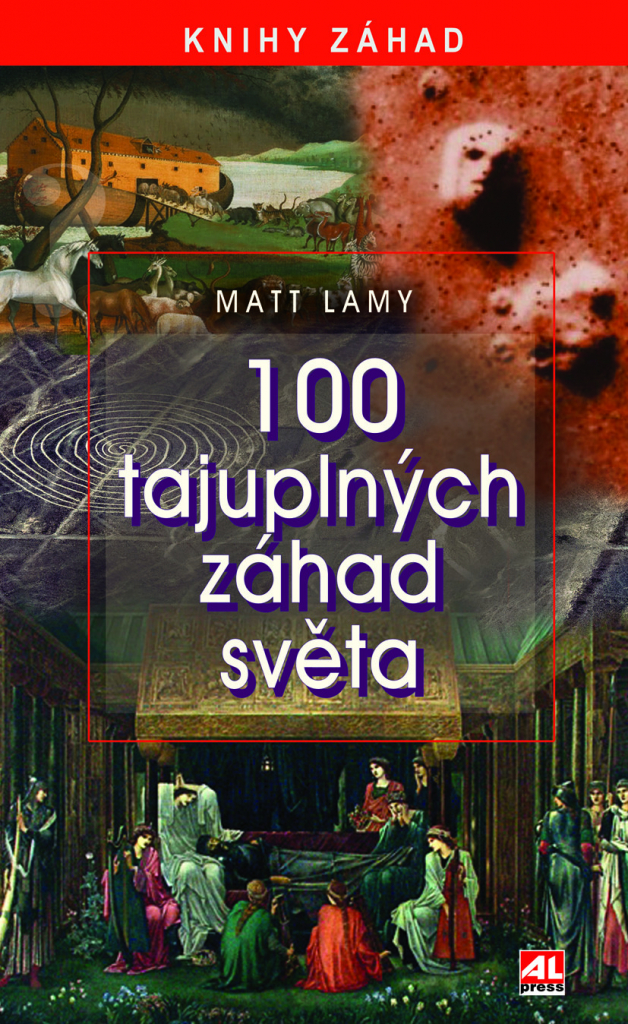 100 tajuplných záhad světa